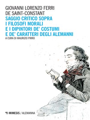 cover image of Saggio critico sopra i filosofi morali e i dipintori de' costumi  e de' caratteri degli Alemanni